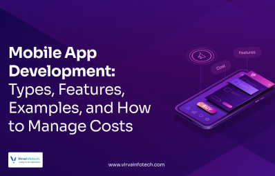 Mobile App Development: Types, Features, Examples, and How to Manage Costs