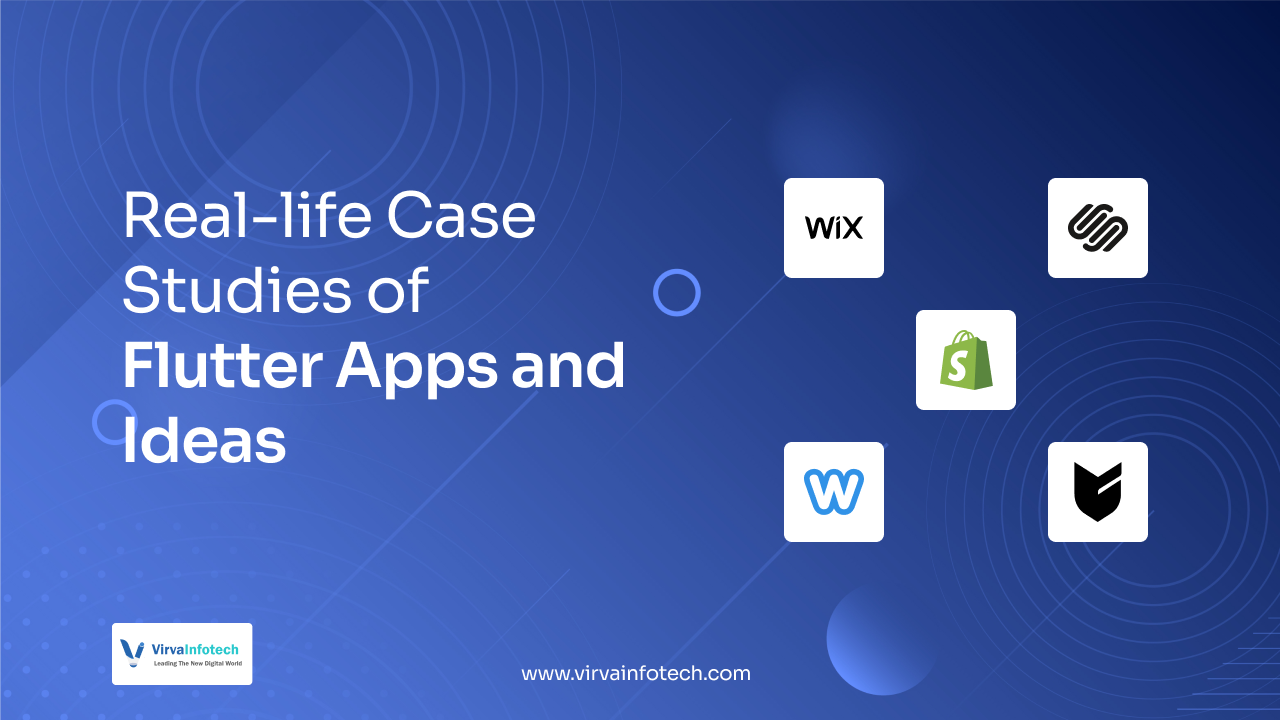 Real-life Case Studies of Flutter Apps and Ideas