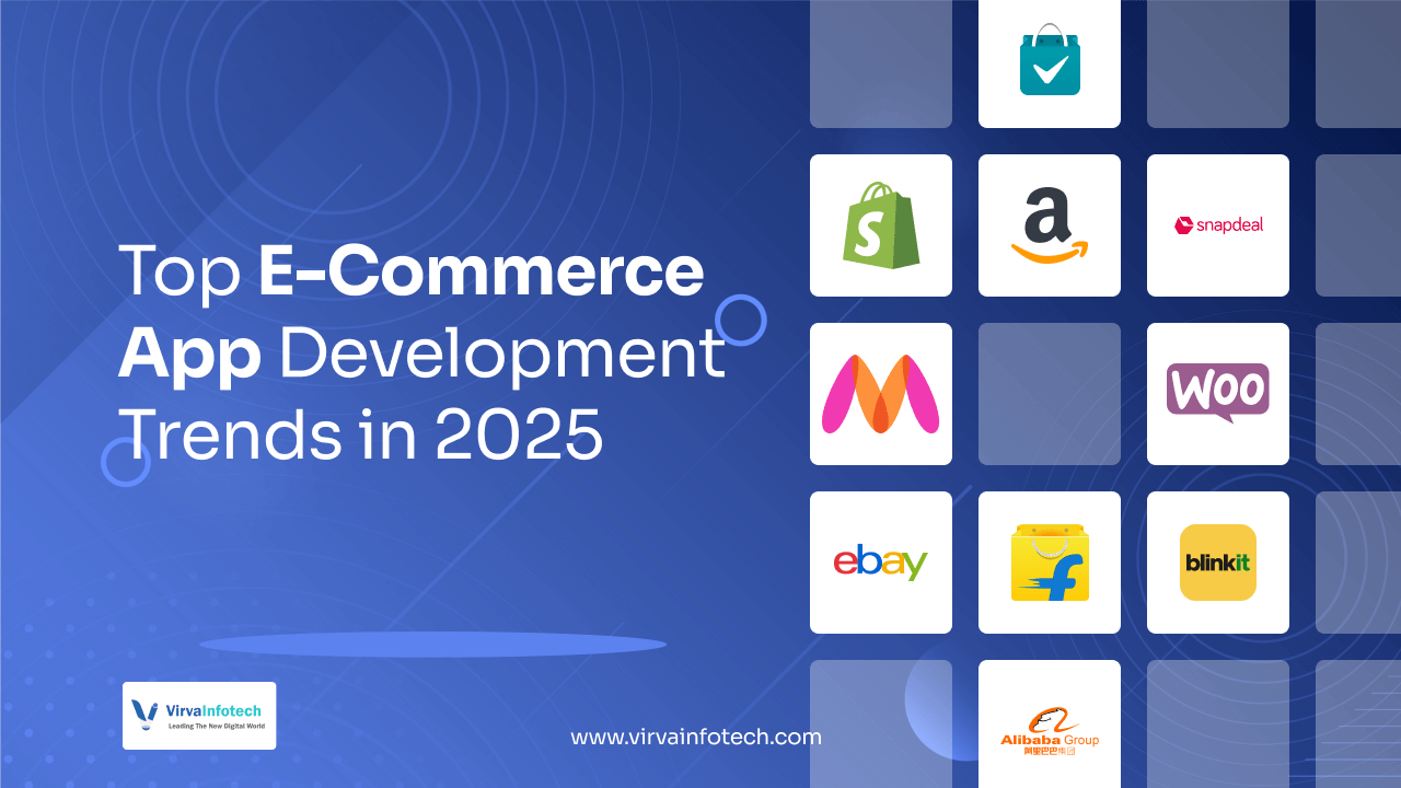 Top E- commerce App Development Trends in 2025