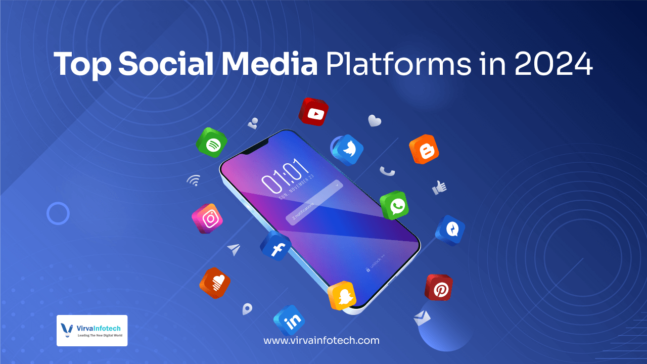 Top Social Media Platforms in 2024