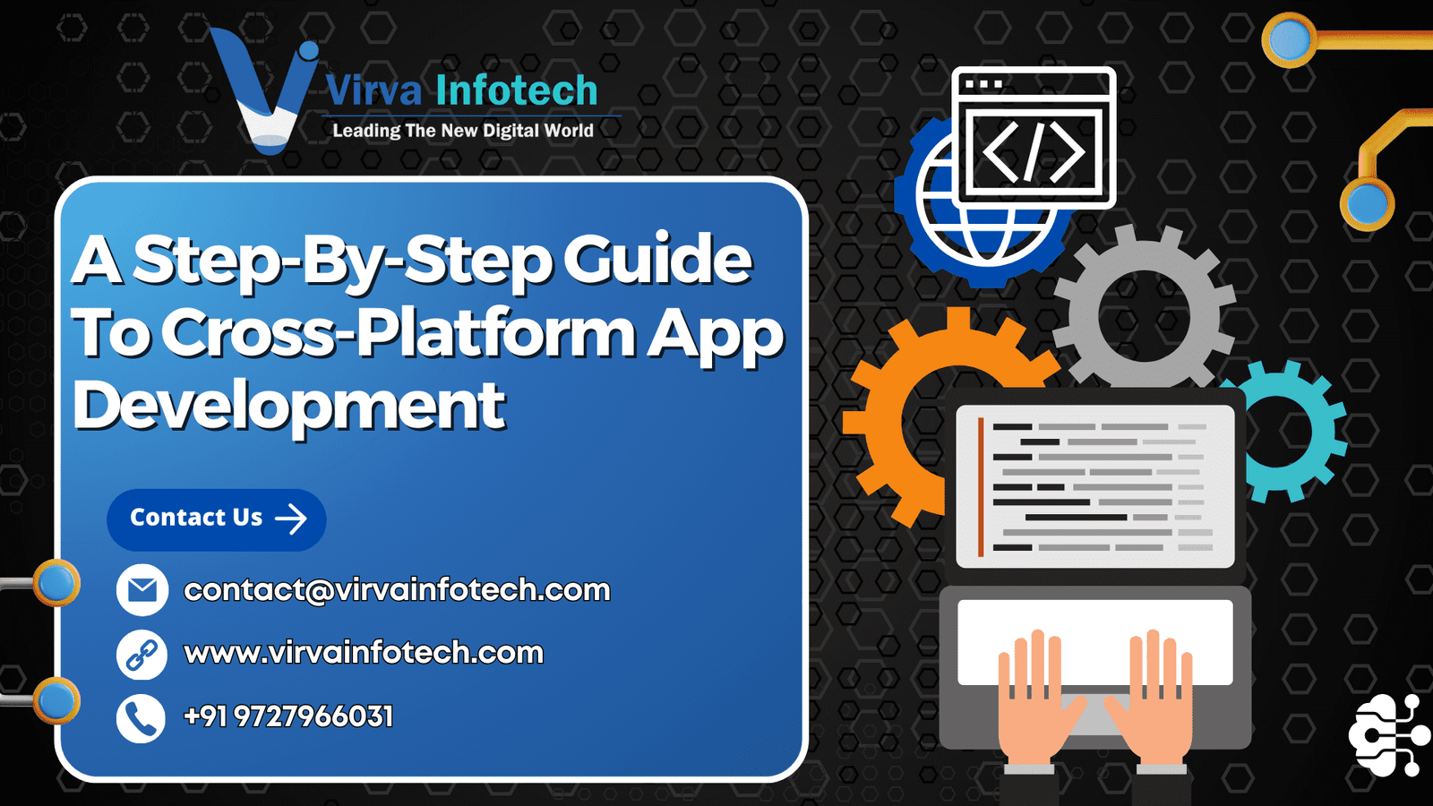 A Step-By-Step Guide To Cross-Platform App Development