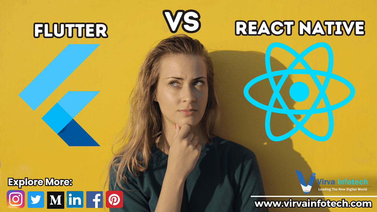 Difference Between Flutter vs React Native: Which one is better?