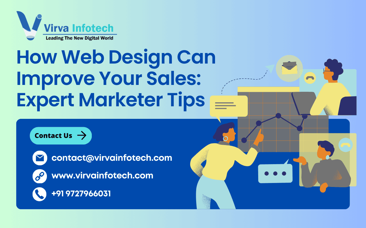 How Web Design Can Improve Your Sales: Expert Marketer Tips