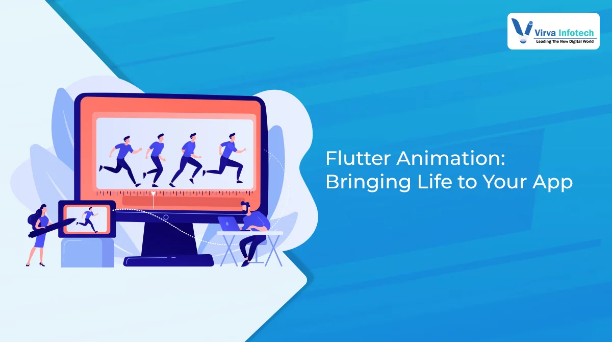 Flutter Animation: Bringing Life to Your App